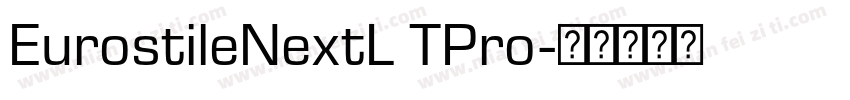 EurostileNextL TPro字体转换